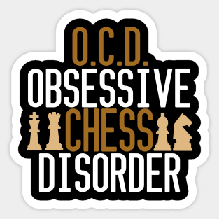 Funny Obsessive Chess Disorder Sticker